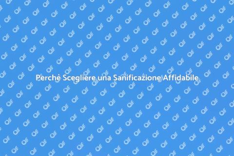 Sanificazione Professionale Affidabile