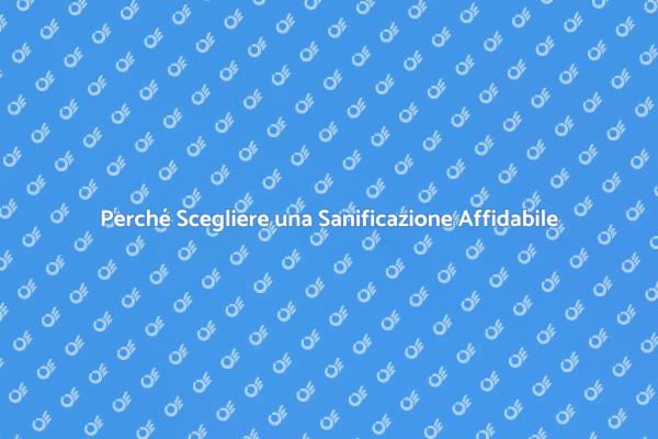 Sanificazione: La Chiave del Benessere