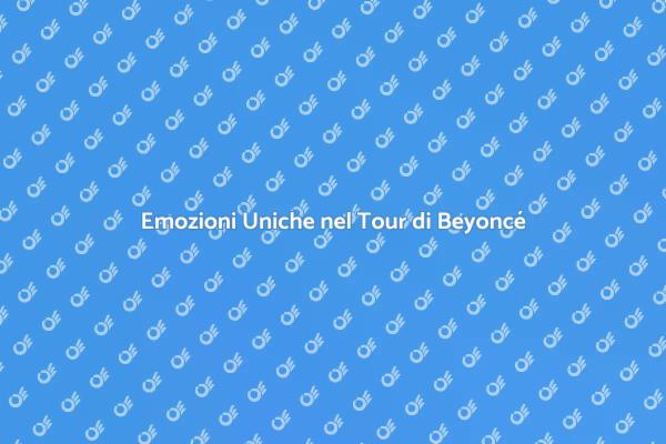 Il Magico Tour Mondiale di Beyoncé