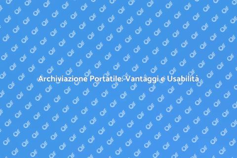 Archiviazione Portatile: Organizza Dati