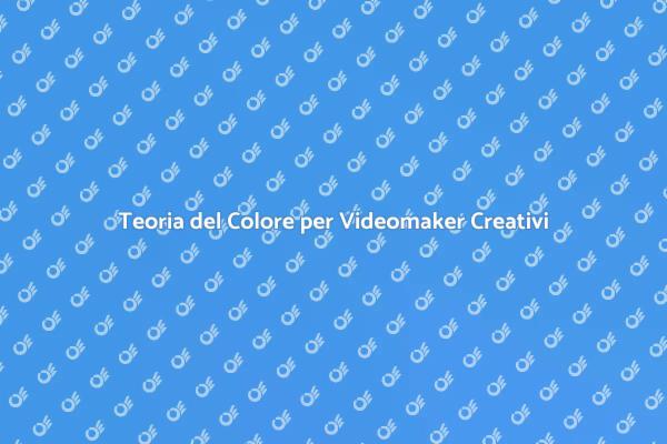 Scopri il Colore nella Videografia