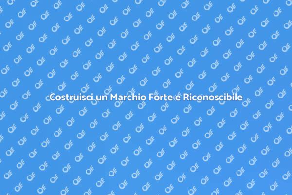 Potenzia il Tuo Brand con Strumenti Efficaci