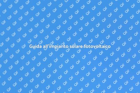 Impianto solare fotovoltaico fai-da-te