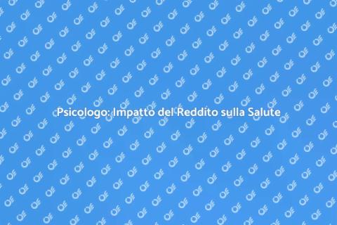 Andare dallo Psicologo e Reddito