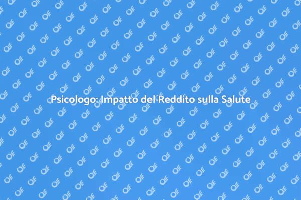 Reddito e Salute Mentale: Cosa Sapere