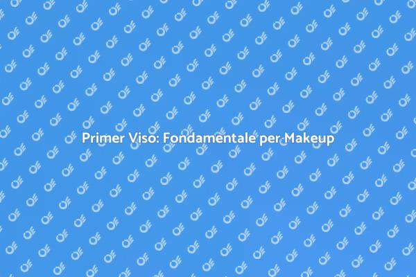 Primer Viso: La Chiave per Bellezza