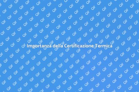 Certificazione Impianti Termici