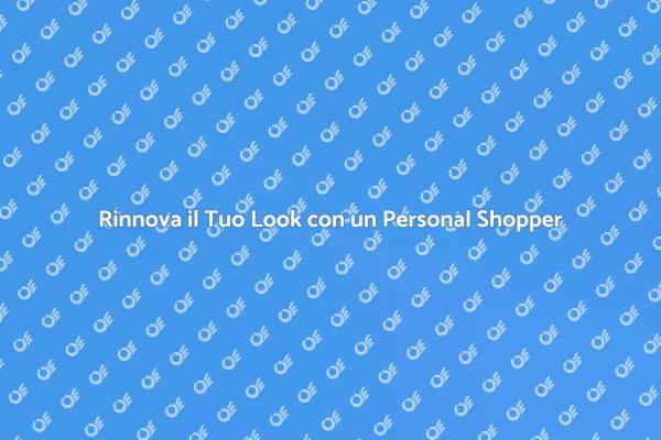 Trasforma il Tuo Stile con un Personal Shopper