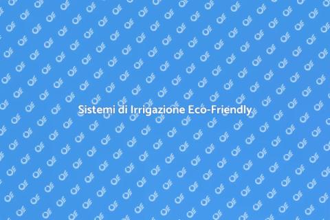 Irrigazione Sostenibile per Giardini