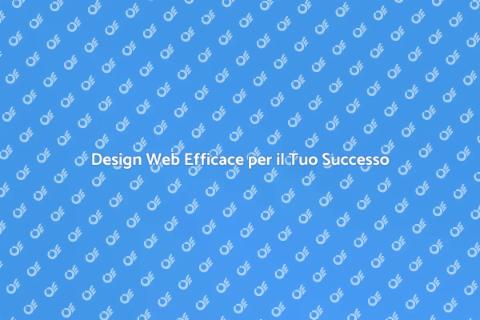 Web Design Accattivante e User Friendly