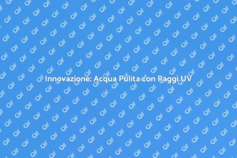 Trattamento Acqua Piscina con Raggi UV