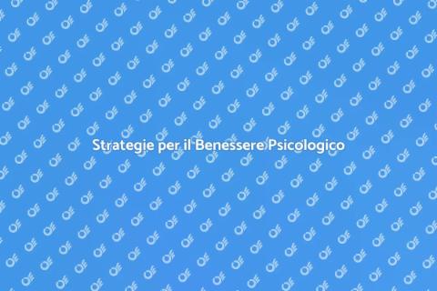 Benessere Psicologico: Scopri Come