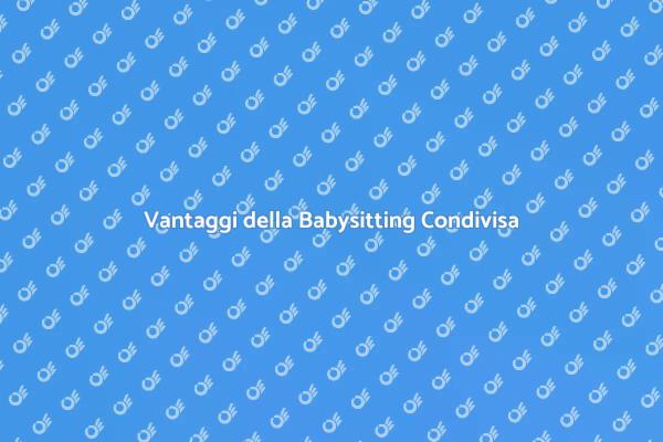 Babysitting: La Magia della Condivisione