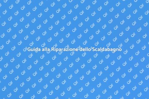 Riparare Scaldabagno Elettrico Facile
