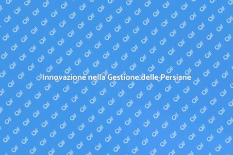 Gestione Automatizzata Persiane Alluminio