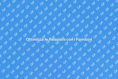 Gestione Relazioni Fornitori Efficace