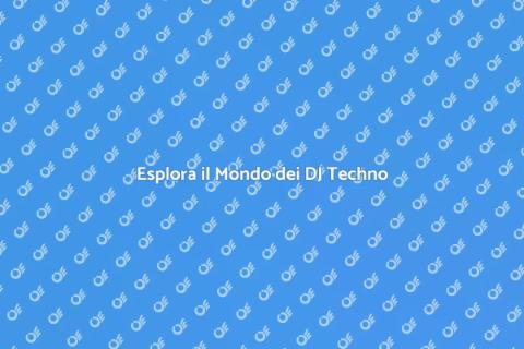 DJ Techno: Esperienze Musicali Uniche