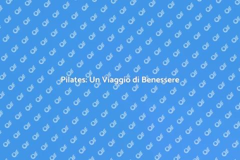 Lezioni di Pilates per il Benessere