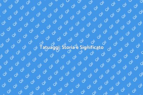 Tatuaggi: Arte e Espressione Personale