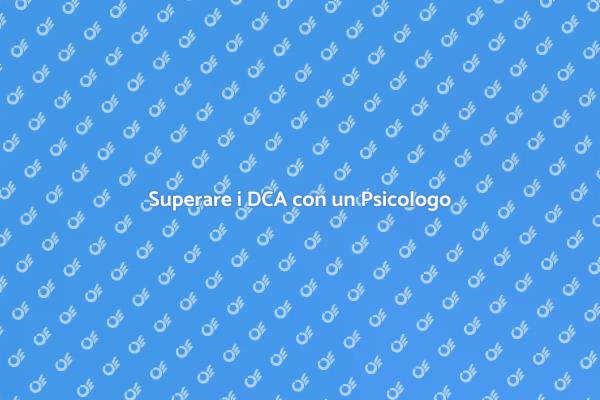 Supporto Psicologico per DCA