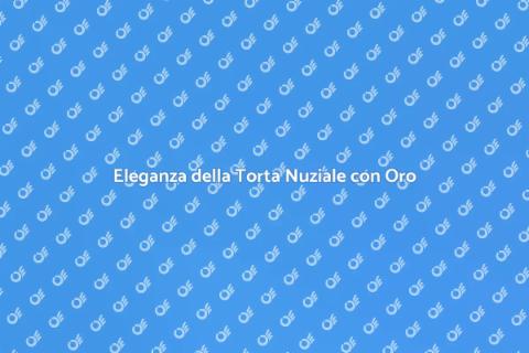 Torta Nuziale con Decorazioni Oro