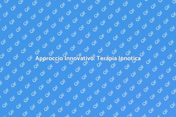 Gestire i Traumi con Terapia Ipnotica