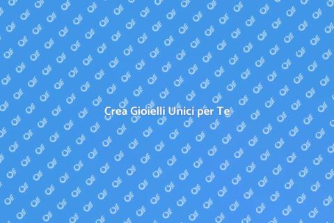 Gioielleria Personalizzata per Te
