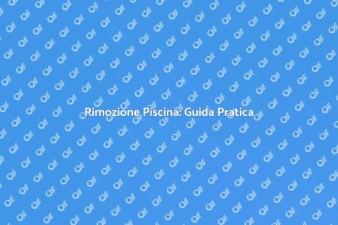 Rimozione Piscina: Trasforma il Giardino