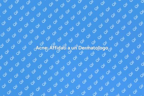 Trattamento Acne da Dermatologo