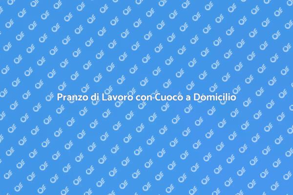 Rendi Speciale il Tuo Pranzo di Lavoro