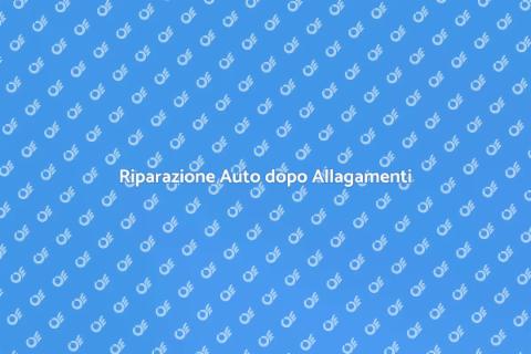 Riparazione Danni Carrozzeria Allagamenti