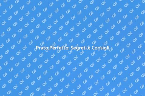 Cura del Prato: Magia Verde