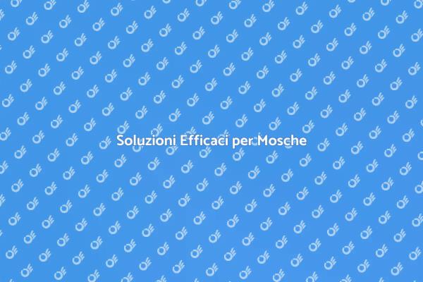 Disinfestazione Mosche: Soluzioni Efficaci