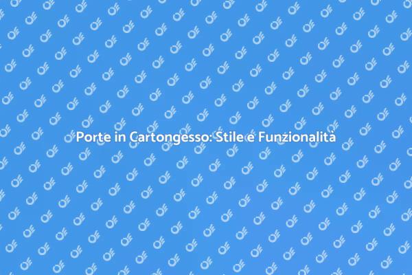 Scopri come realizzare porte in cartongesso