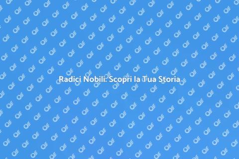 Analisi Genealogiche Nobiliari