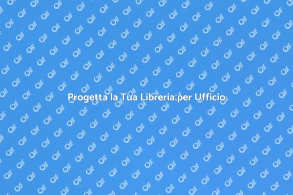 Librerie su Misura per il Tuo Ufficio