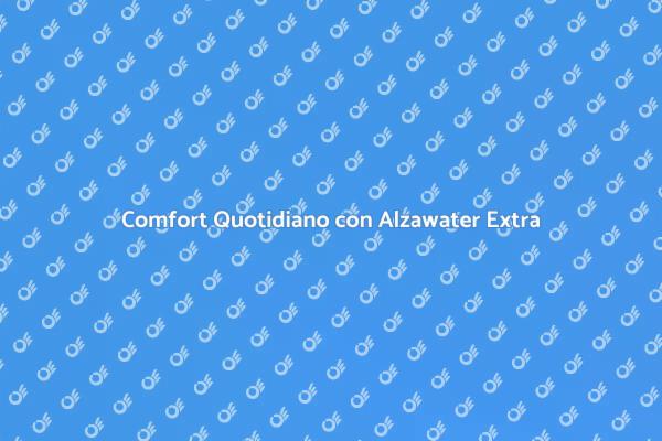 Alzawater: Innovazione e Comfort Unici