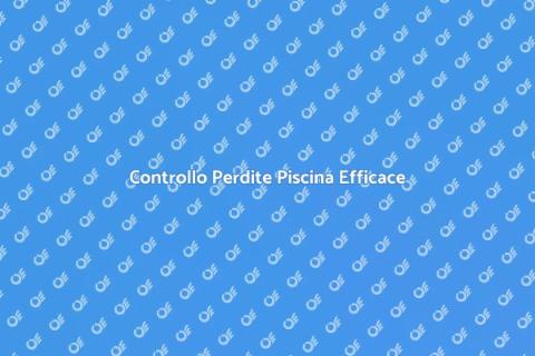 Monitorare Perdite Piscina Tecnologica