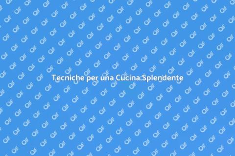 Pulire il Piano Cucina a Fondo