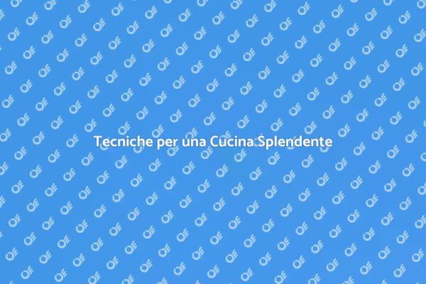 Mantieni il Piano Cucina Splendente