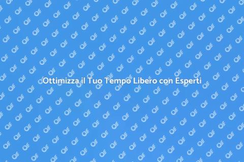 Consulenza per Organizzare il Tempo Libero