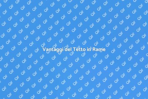 Costruire un Tetto in Rame Elegante