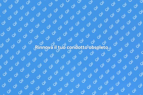 Tecniche moderne per condotti obsoleti