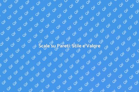 Scala su Pareti: Design e Funzionalità