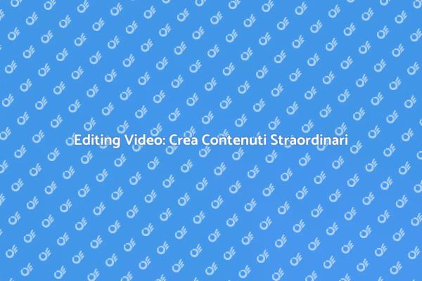 Trasforma i Tuoi Video con il Giusto Software