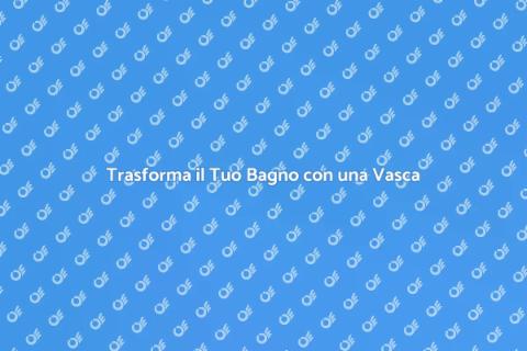 Vasca con Piedini: Eleganza e Comfort