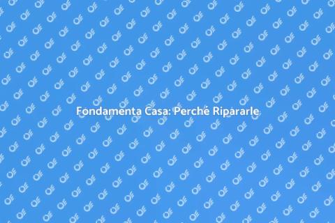 Riparare Fondamenta Casa: Investimento