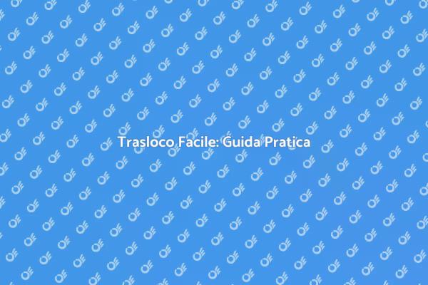 Come Traslocare Senza Stress