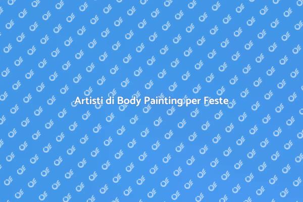 Body Painting per Eventi Indimenticabili