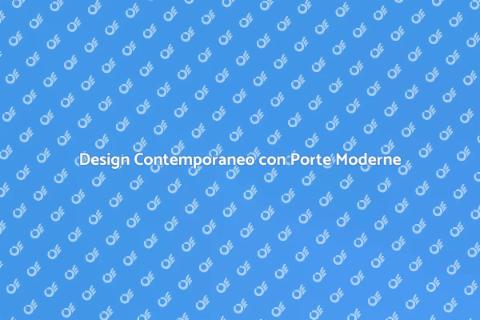 Porta in Stile Contemporaneo